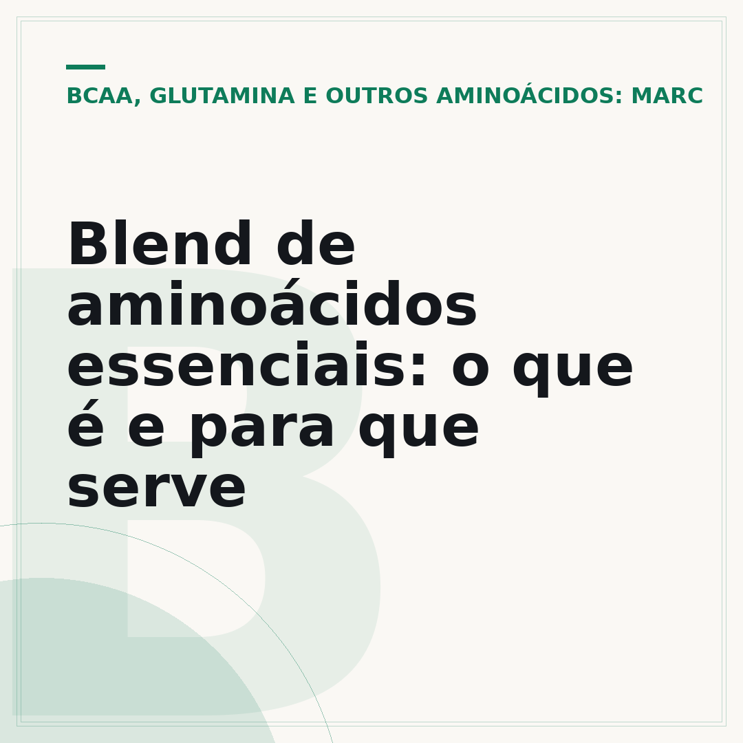 Blend de aminoácidos essenciais: o que é e para que serve