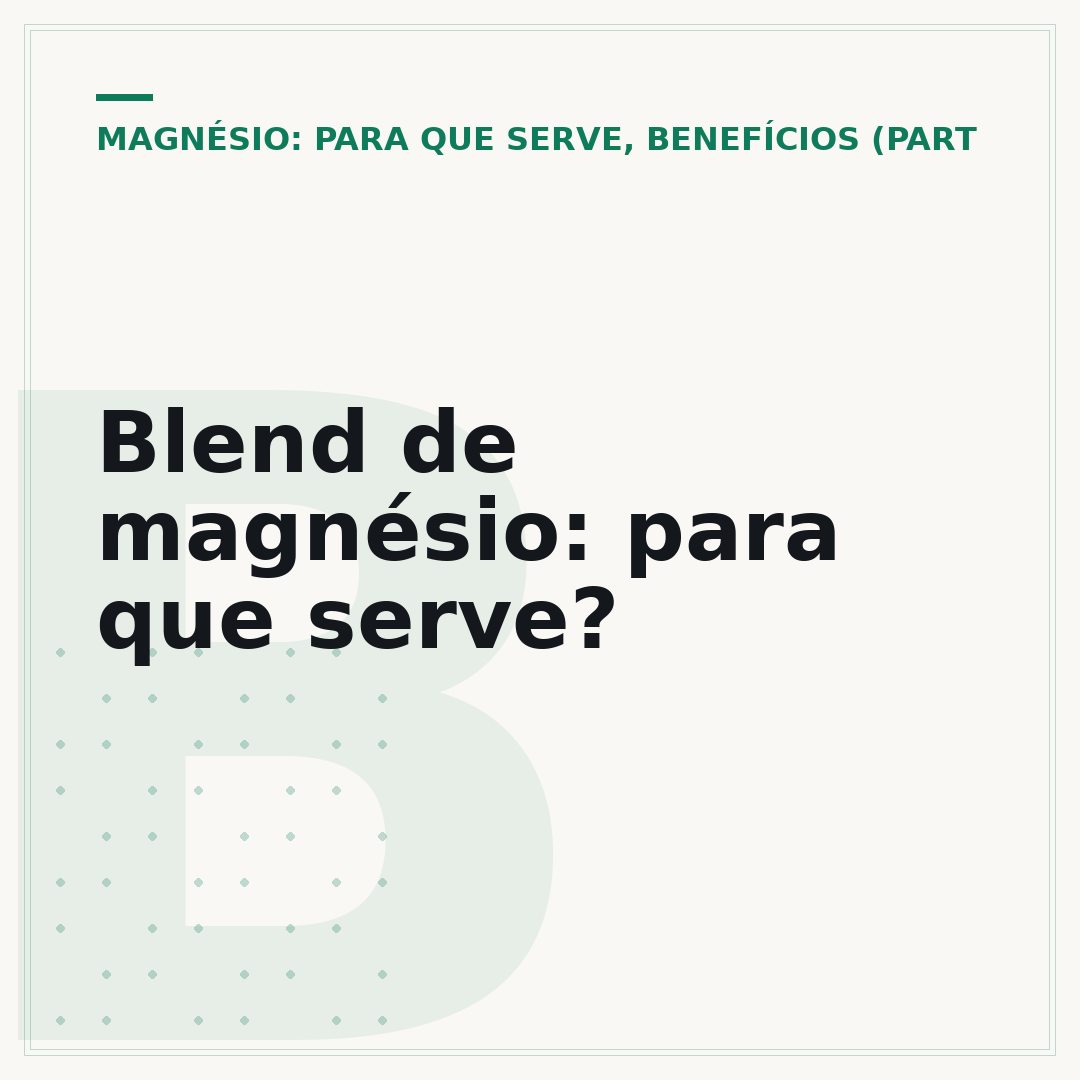 Blend de magnésio: para que serve?