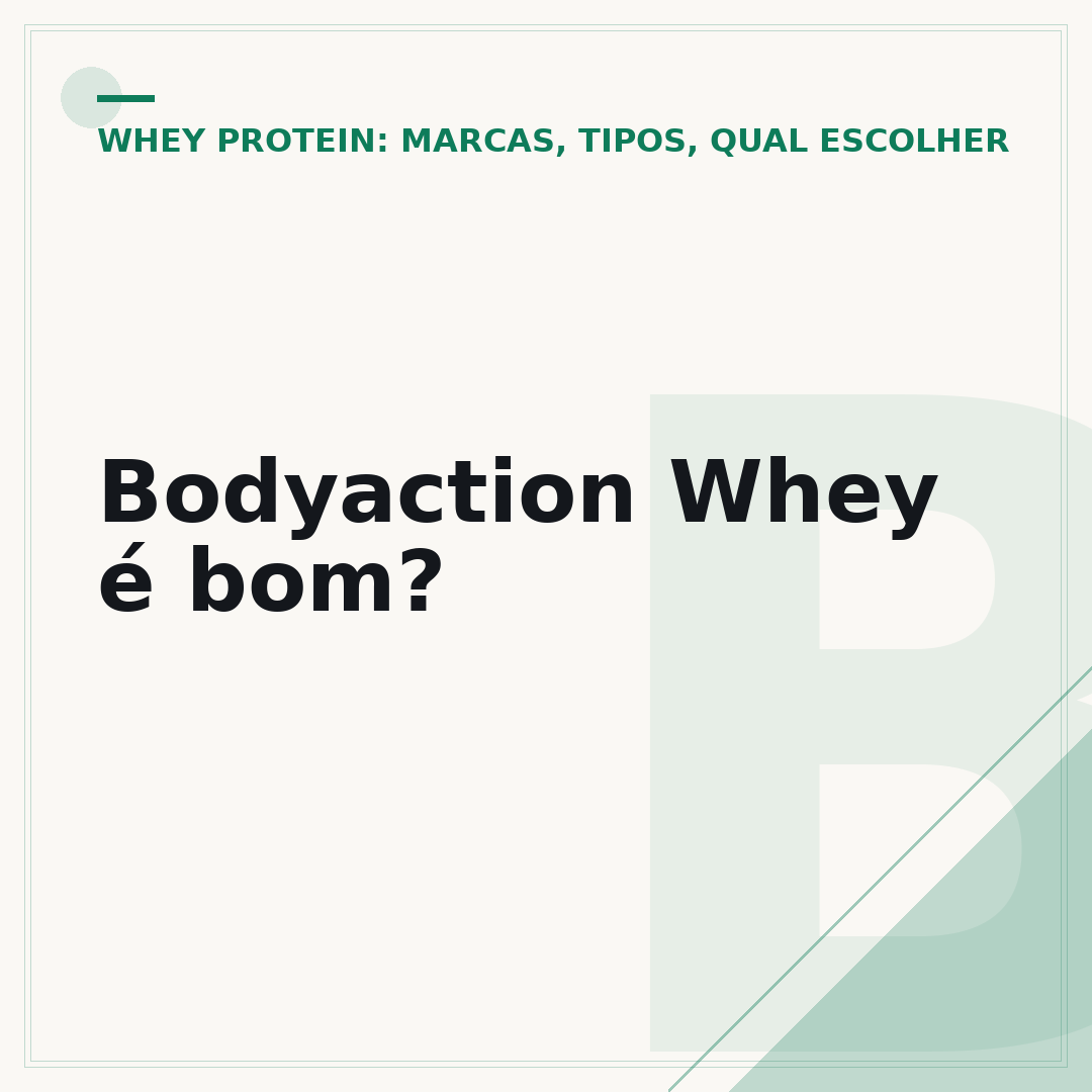 Bodyaction Whey é bom?