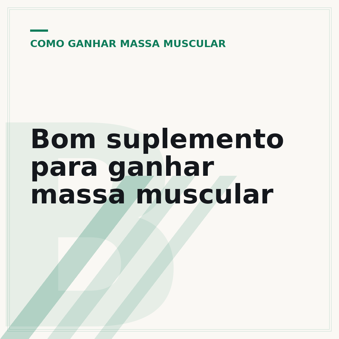 Bom suplemento para ganhar massa muscular