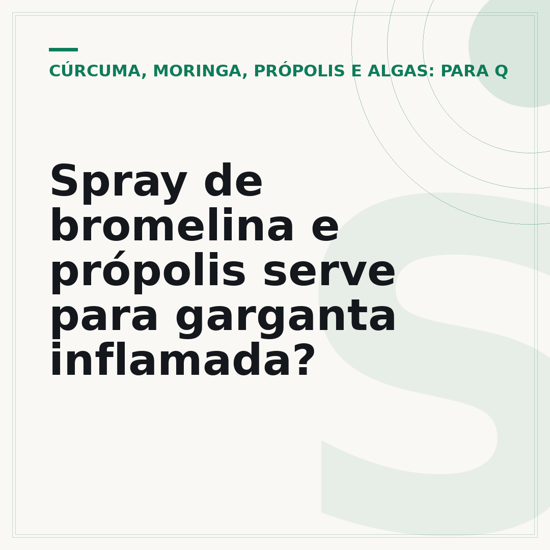 Spray de bromelina e própolis serve para garganta inflamada?