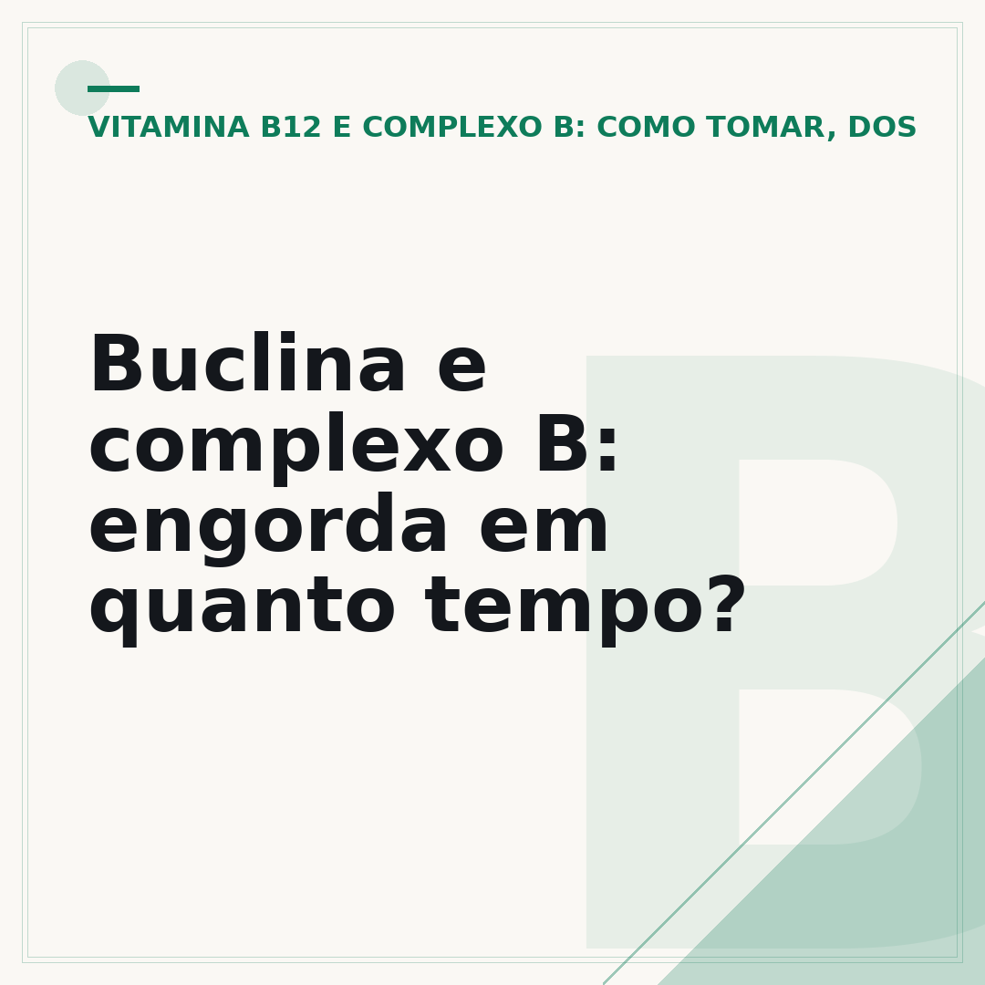 Buclina e complexo B: engorda em quanto tempo?