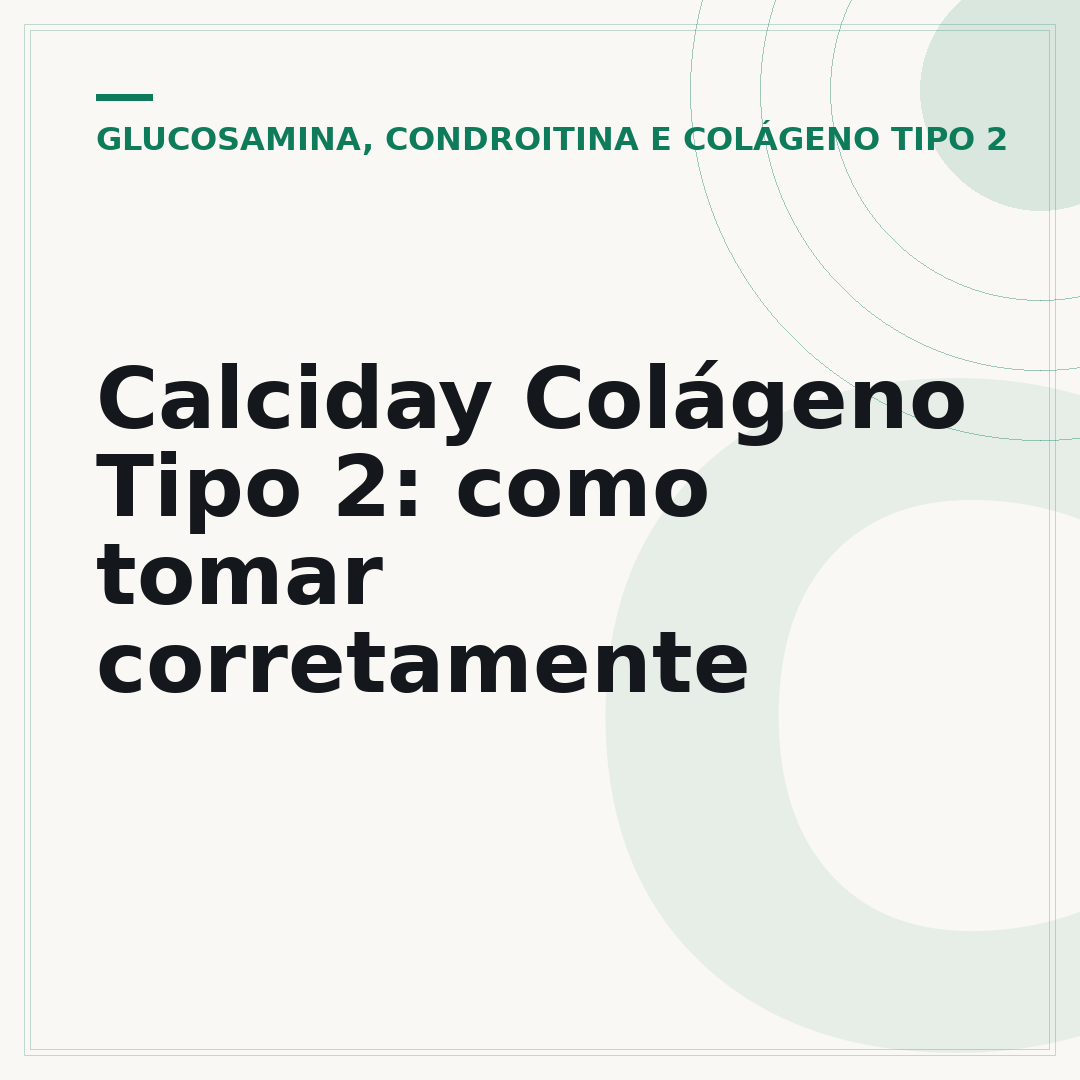 Calciday Colágeno Tipo 2: como tomar corretamente