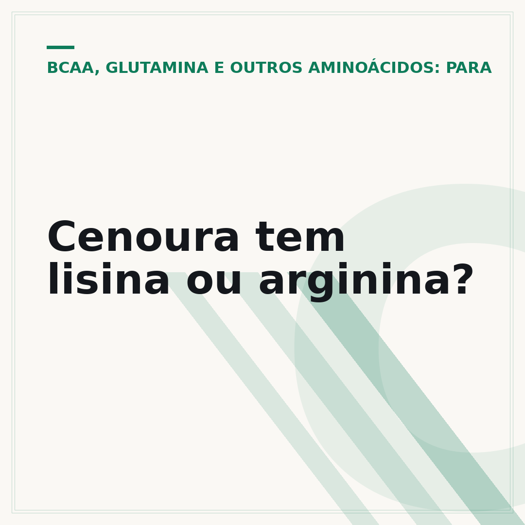 Cenoura tem lisina ou arginina?