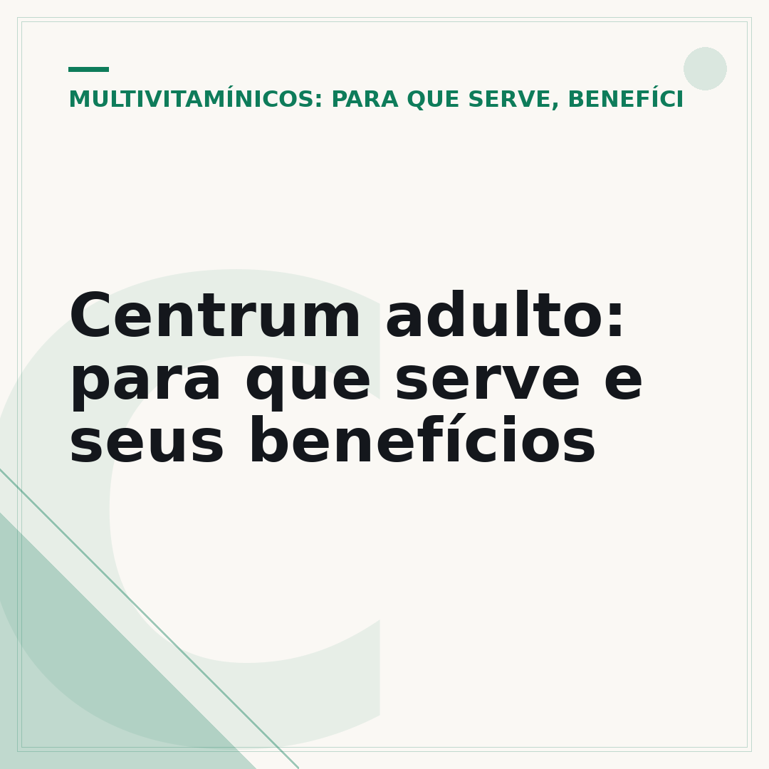 Centrum adulto: para que serve e seus benefícios