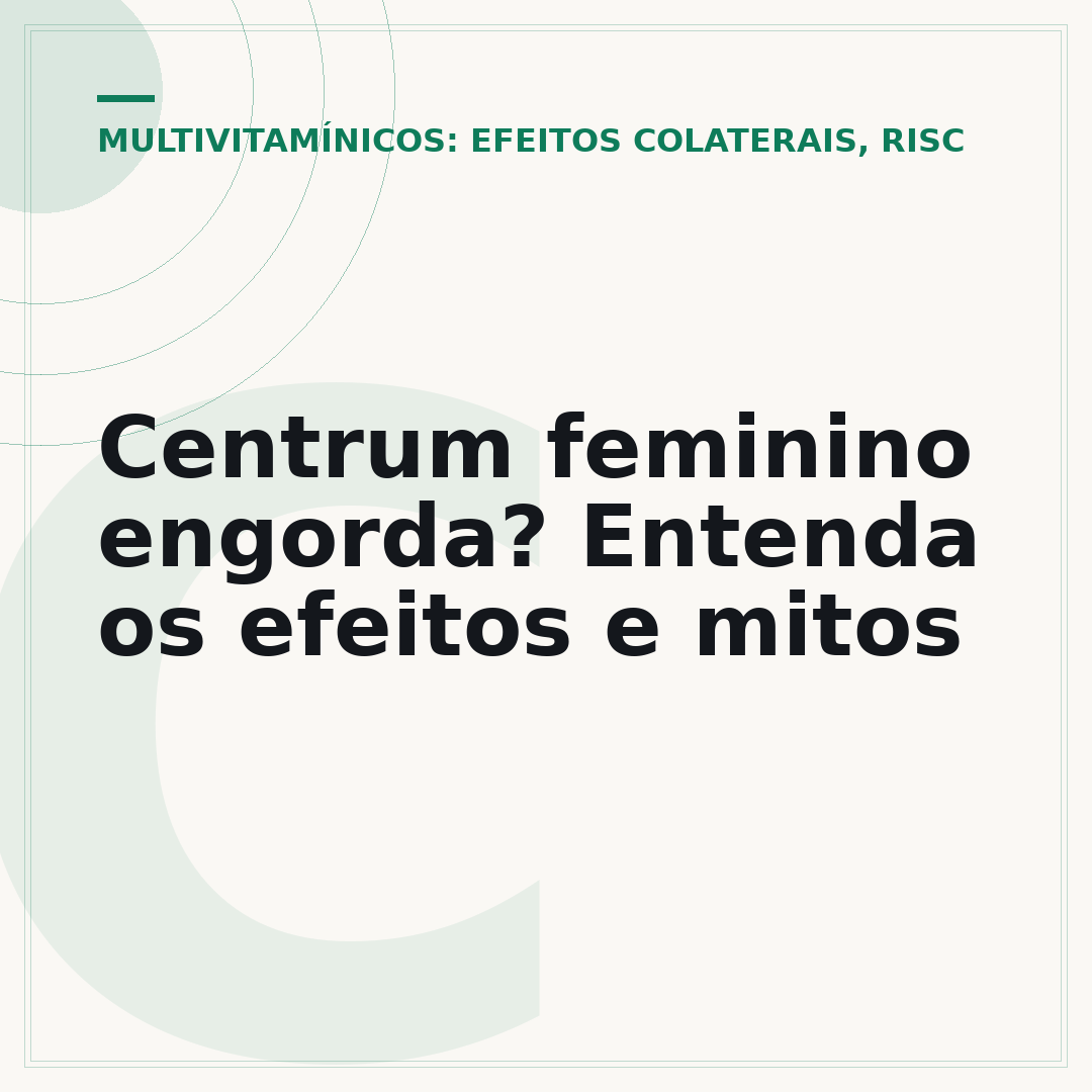 Centrum feminino engorda? Entenda os efeitos e mitos