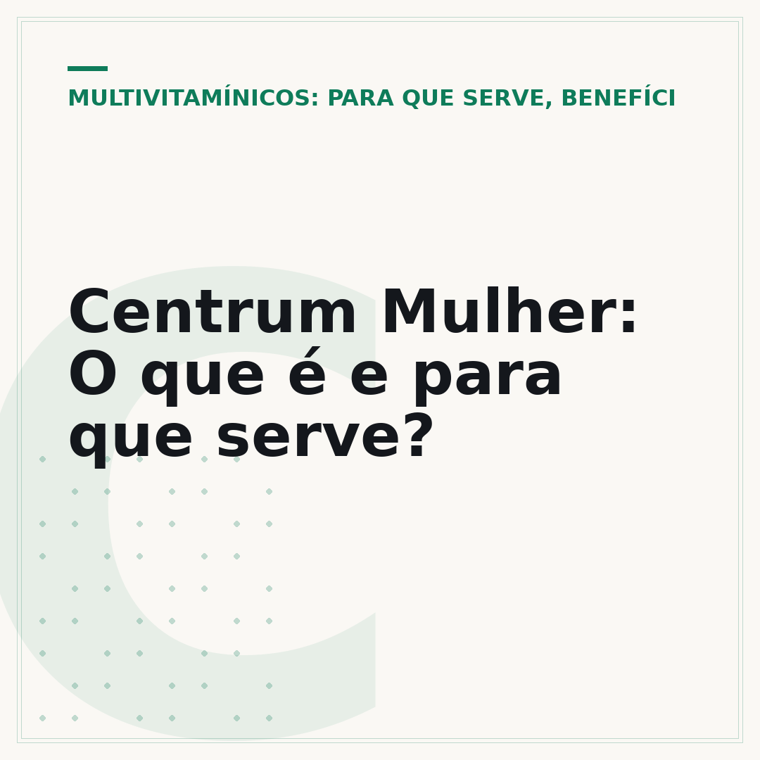 Centrum Mulher: O que é e para que serve?