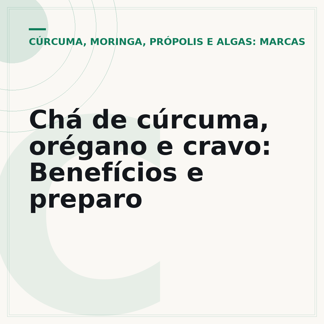 Chá de cúrcuma, orégano e cravo: Benefícios e preparo