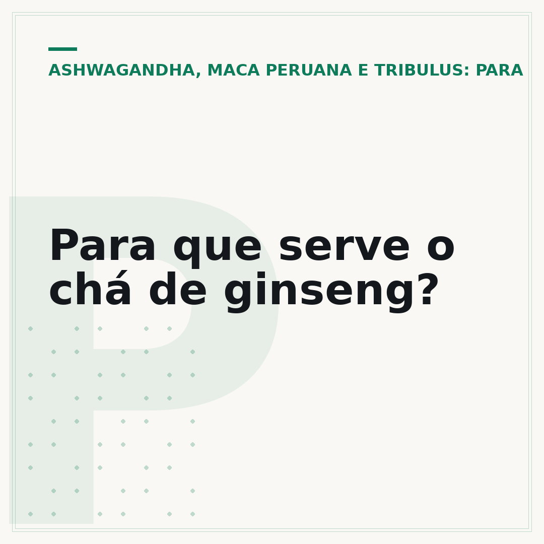 Para que serve o chá de ginseng?