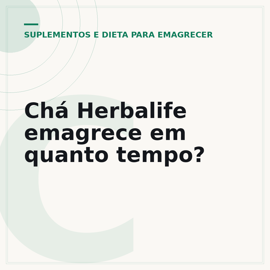 Chá Herbalife emagrece em quanto tempo?