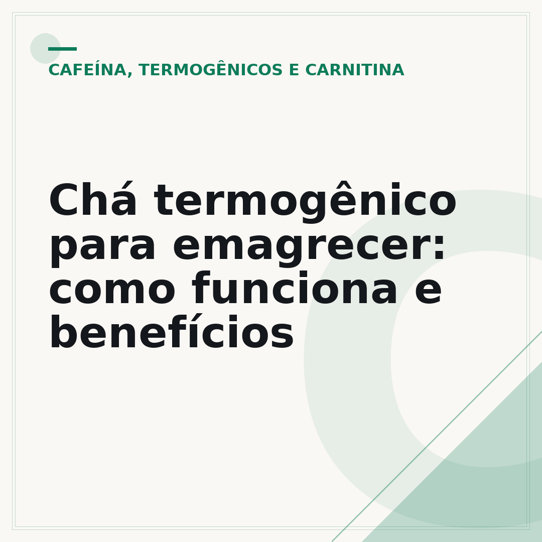 Chá termogênico para emagrecer: como funciona e benefícios