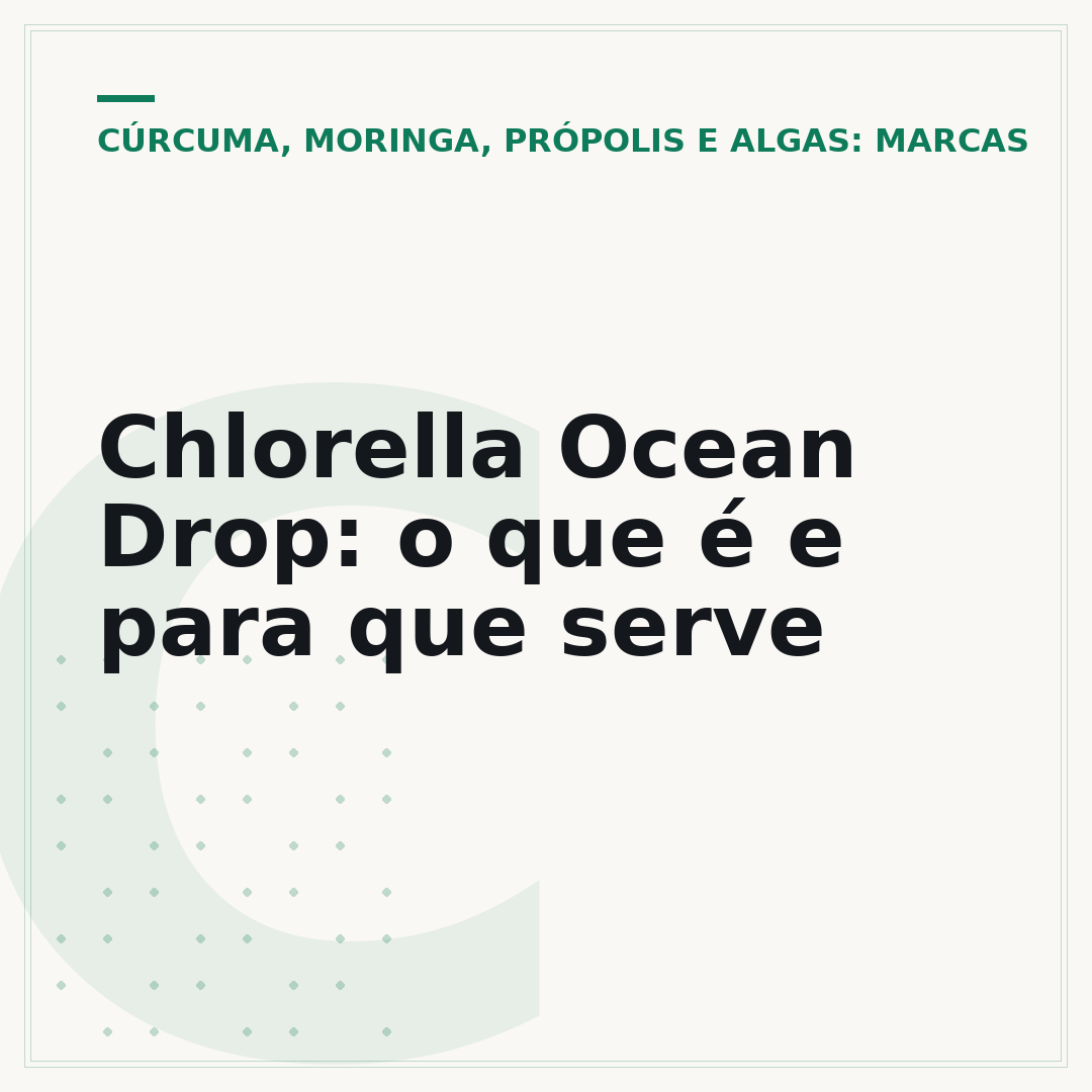Chlorella Ocean Drop: o que é e para que serve
