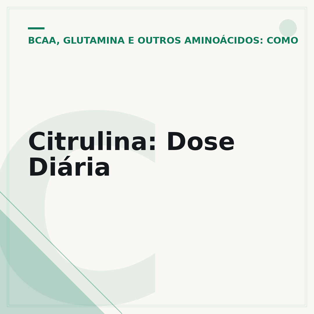 Citrulina: Dose Diária