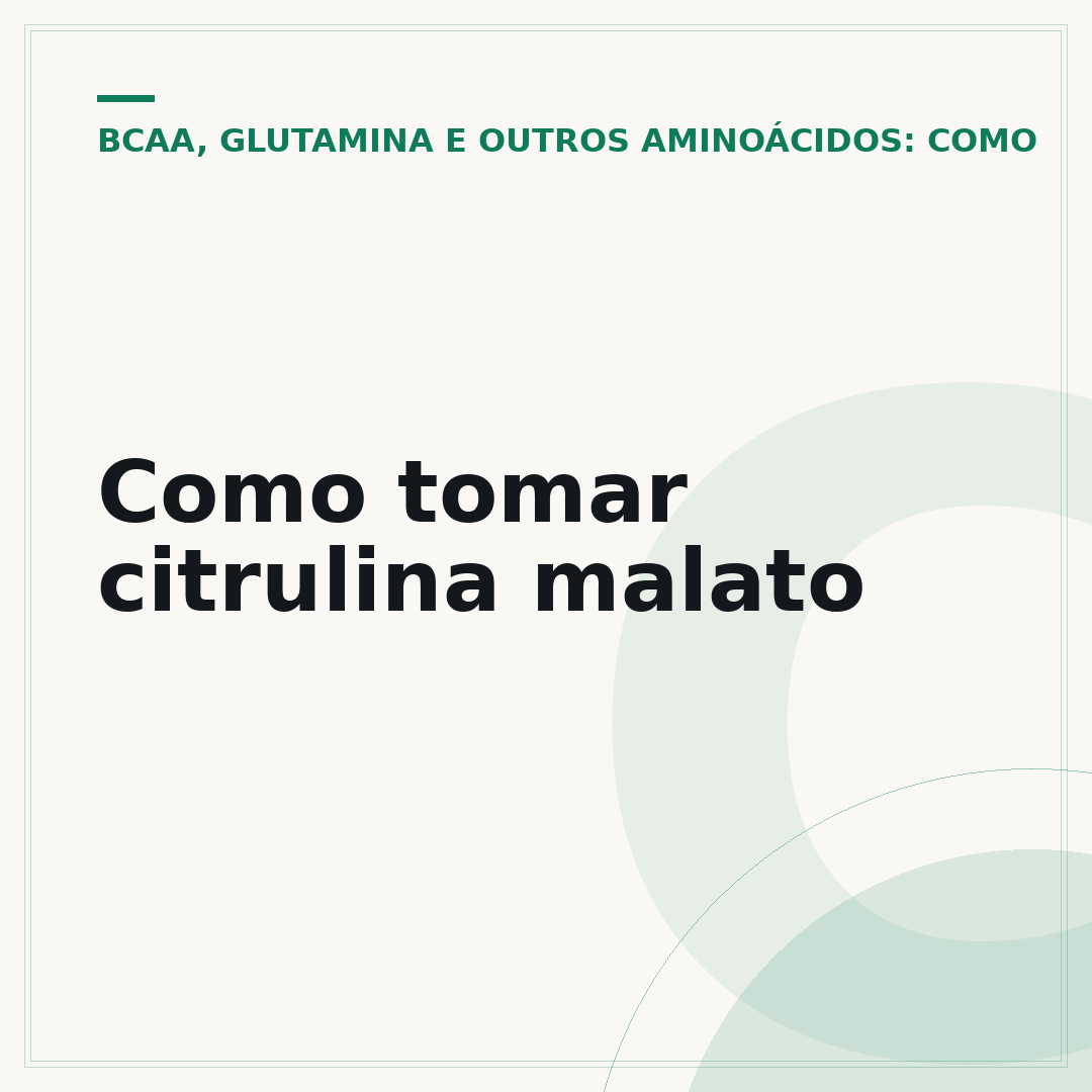 Como tomar citrulina malato