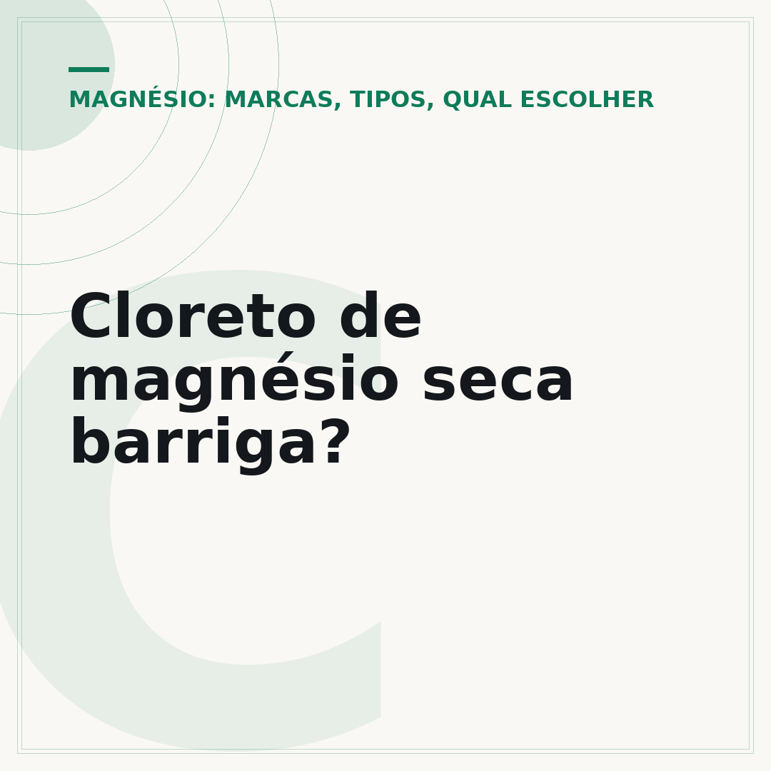 Cloreto de magnésio seca barriga?