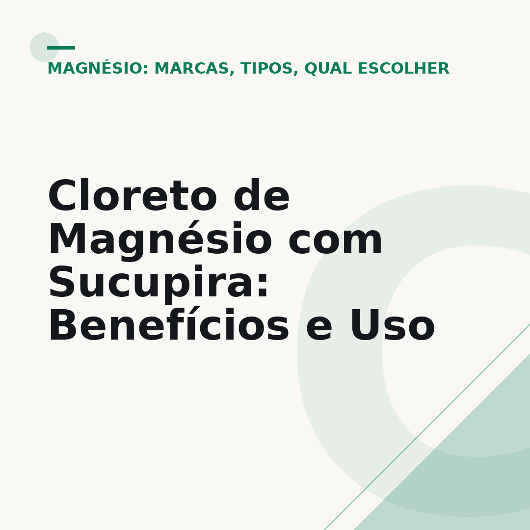 Cloreto de Magnésio com Sucupira: Benefícios e Uso