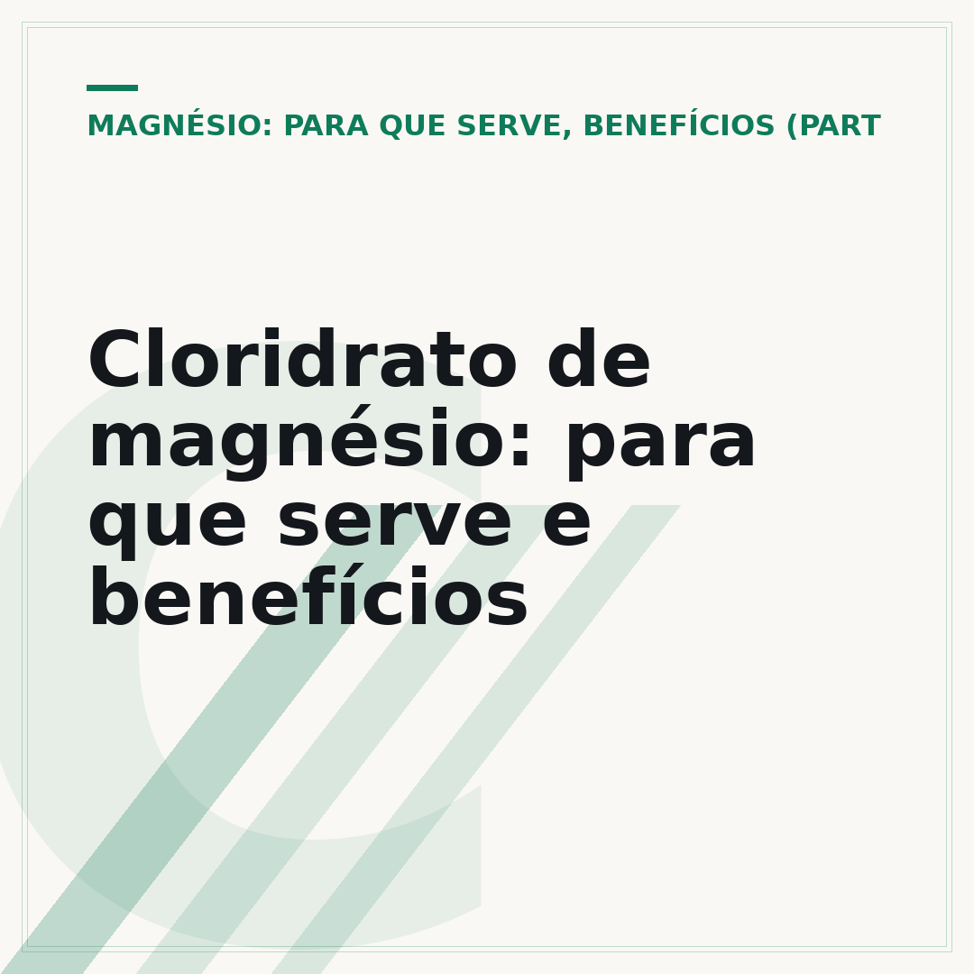 Cloridrato de magnésio: para que serve e benefícios