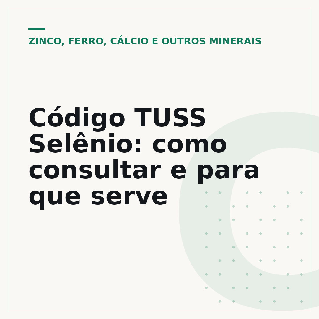 Código TUSS Selênio: como consultar e para que serve