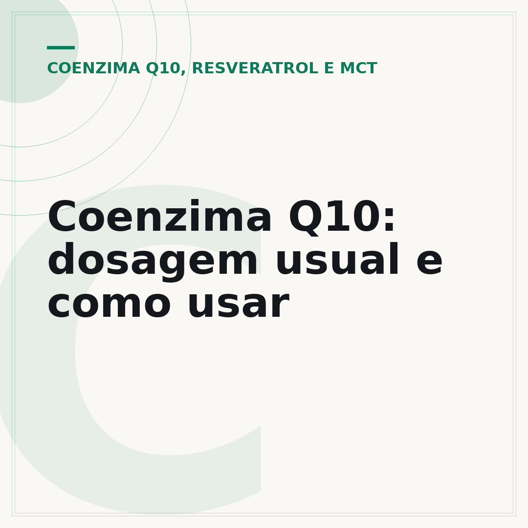 Coenzima Q10: dosagem usual e como usar
