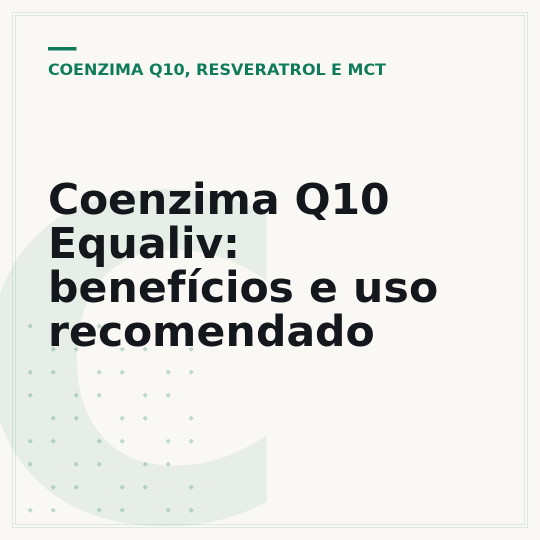 Coenzima Q10 Equaliv: benefícios e uso recomendado