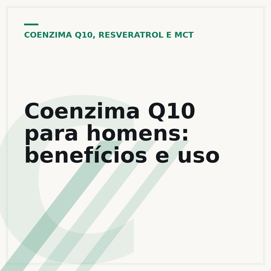 Coenzima Q10 para homens: benefícios e uso