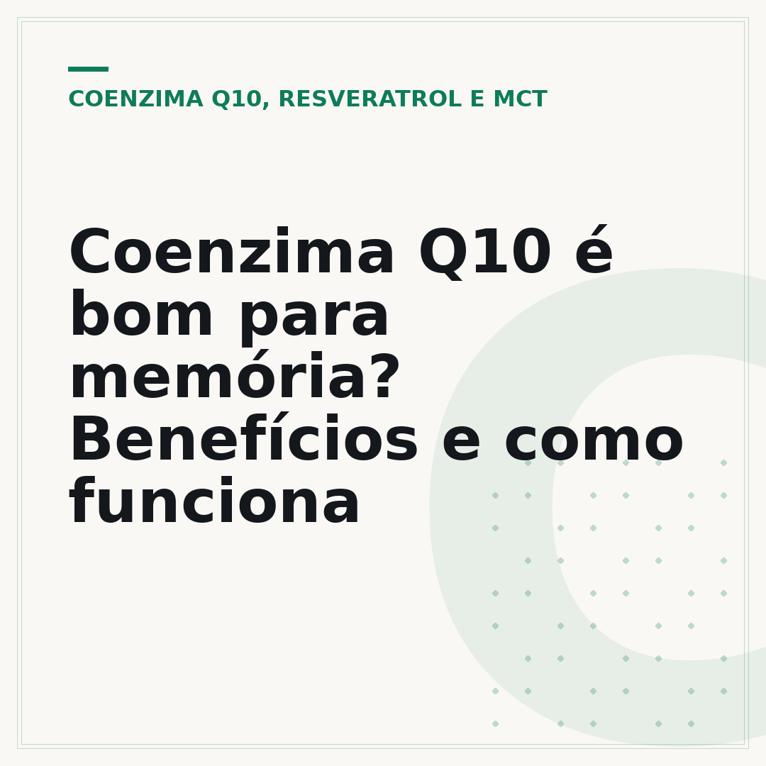 Coenzima Q10 é bom para memória? Benefícios e como funciona