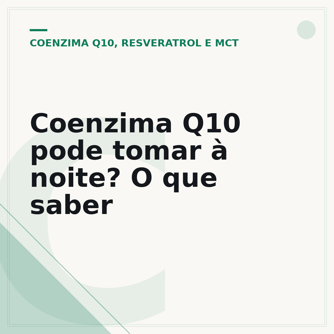 Coenzima Q10 pode tomar à noite? O que saber