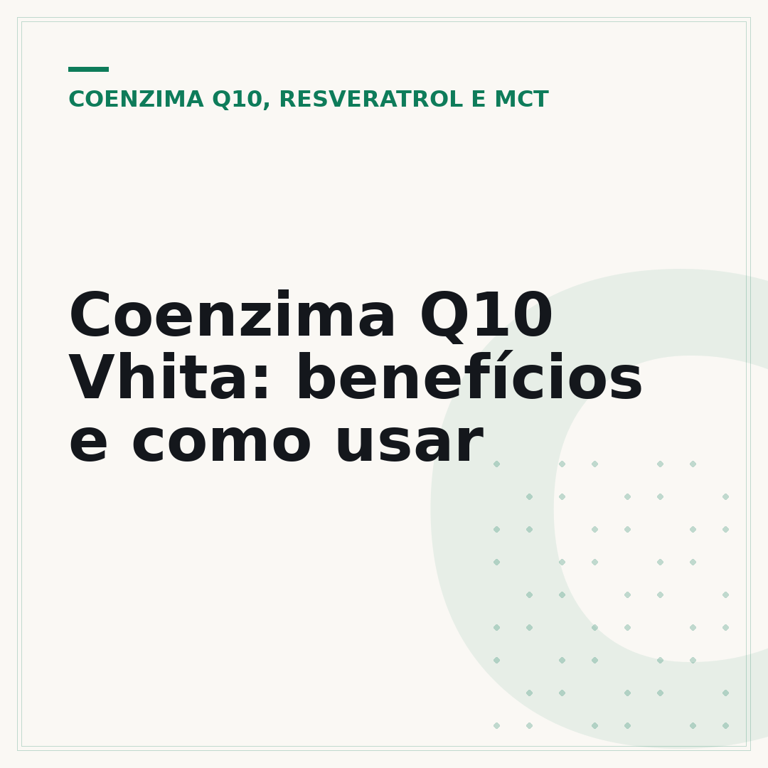 Coenzima Q10 Vhita: benefícios e como usar