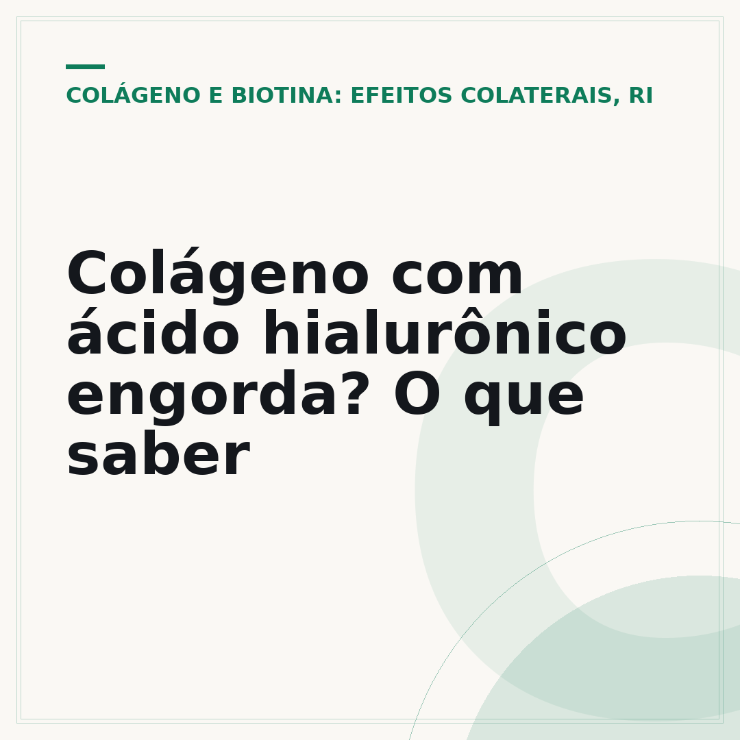 Colágeno com ácido hialurônico engorda? O que saber