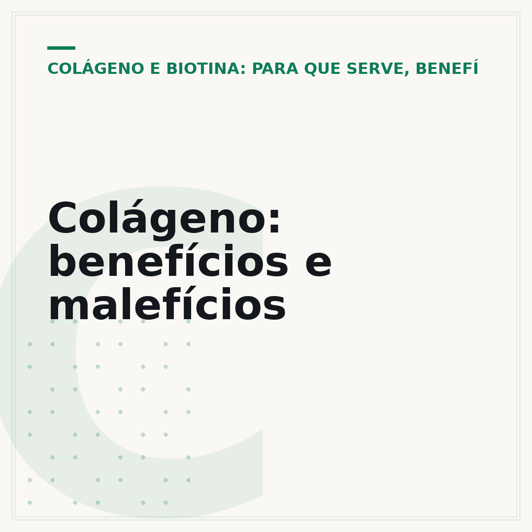 Colágeno: benefícios e malefícios