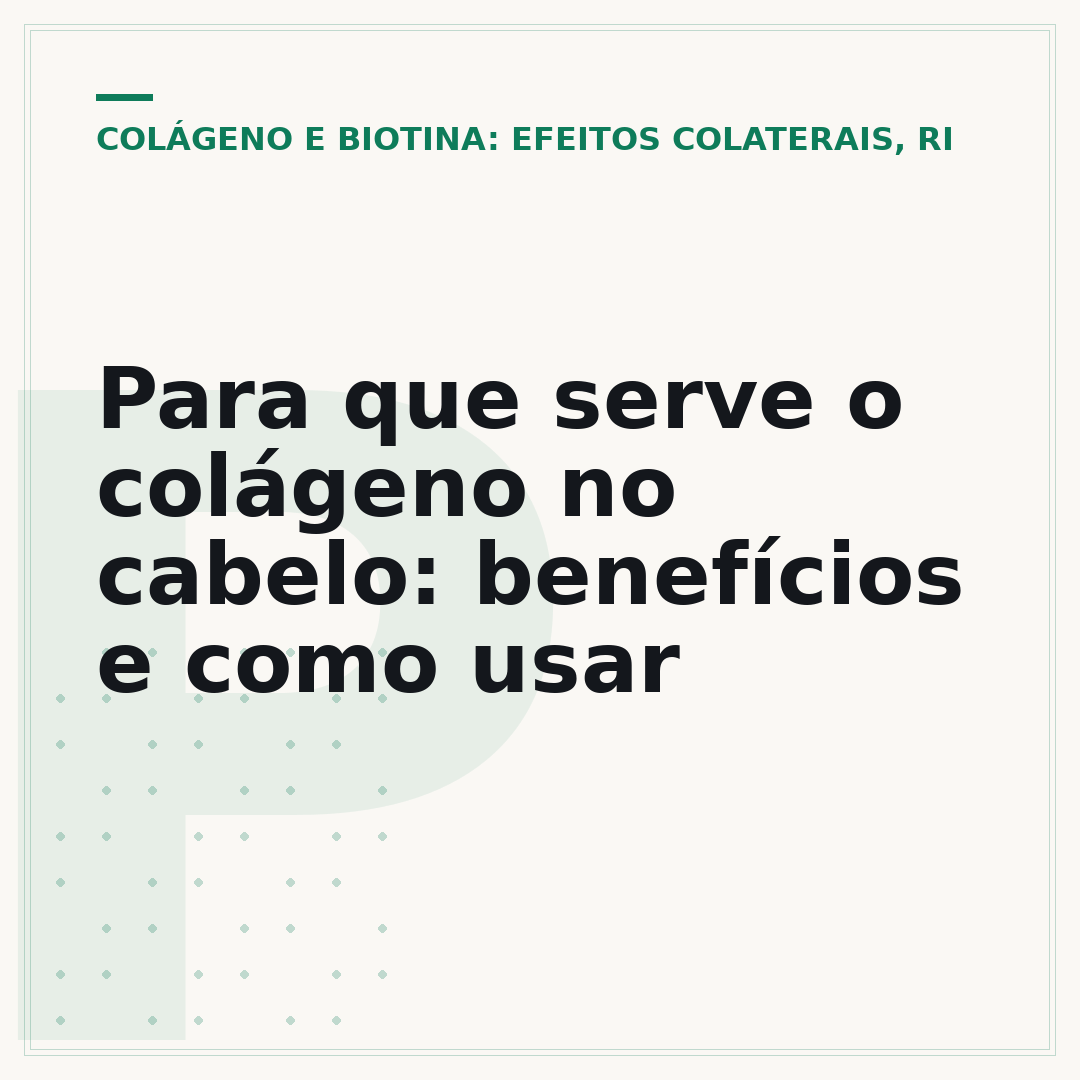 Para que serve o colágeno no cabelo: benefícios e como usar