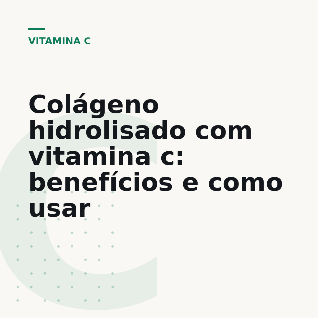 Colágeno hidrolisado com vitamina c: benefícios e como usar