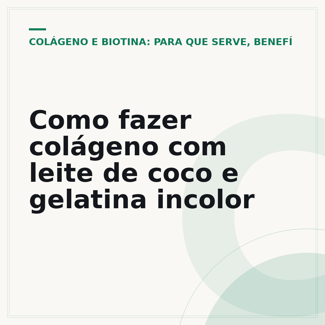 Como fazer colágeno com leite de coco e gelatina incolor
