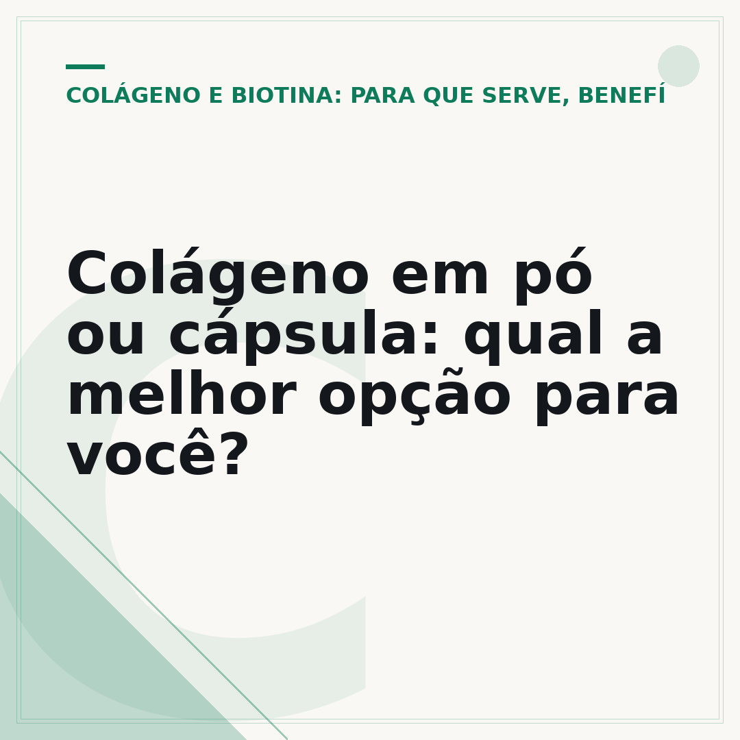 Colágeno em pó ou cápsula: qual a melhor opção para você?