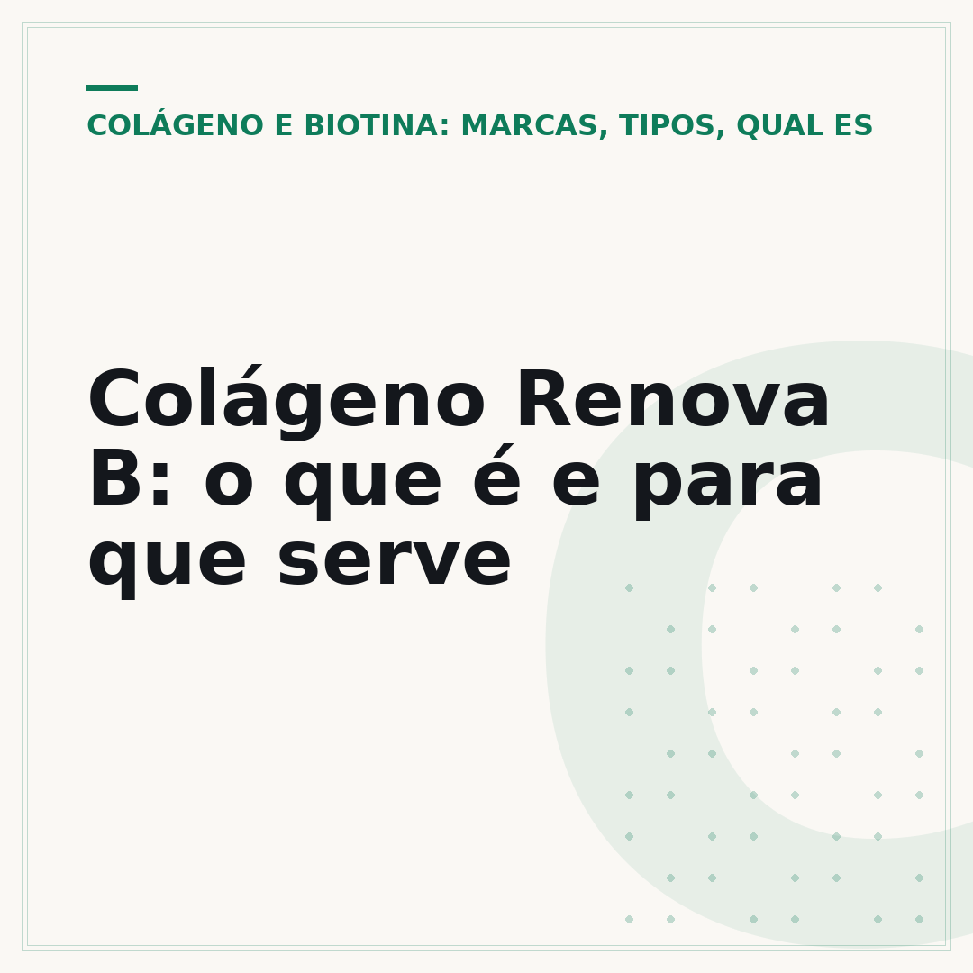 Colágeno Renova B: o que é e para que serve