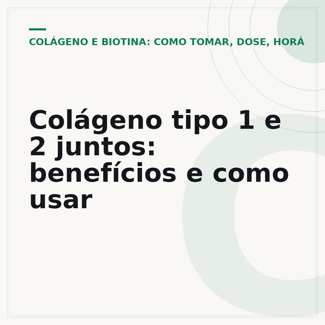 Colágeno tipo 1 e 2 juntos: benefícios e como usar
