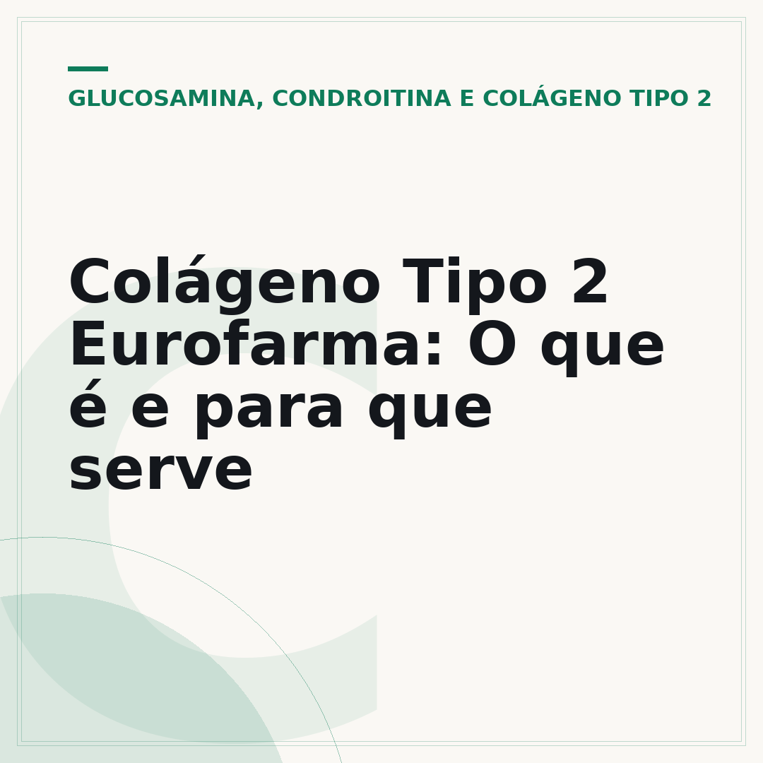 Colágeno Tipo 2 Eurofarma: O que é e para que serve