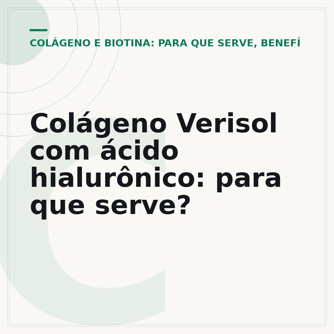 Colágeno Verisol com ácido hialurônico: para que serve?