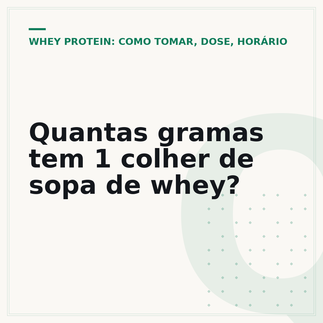 Quantas gramas tem 1 colher de sopa de whey?