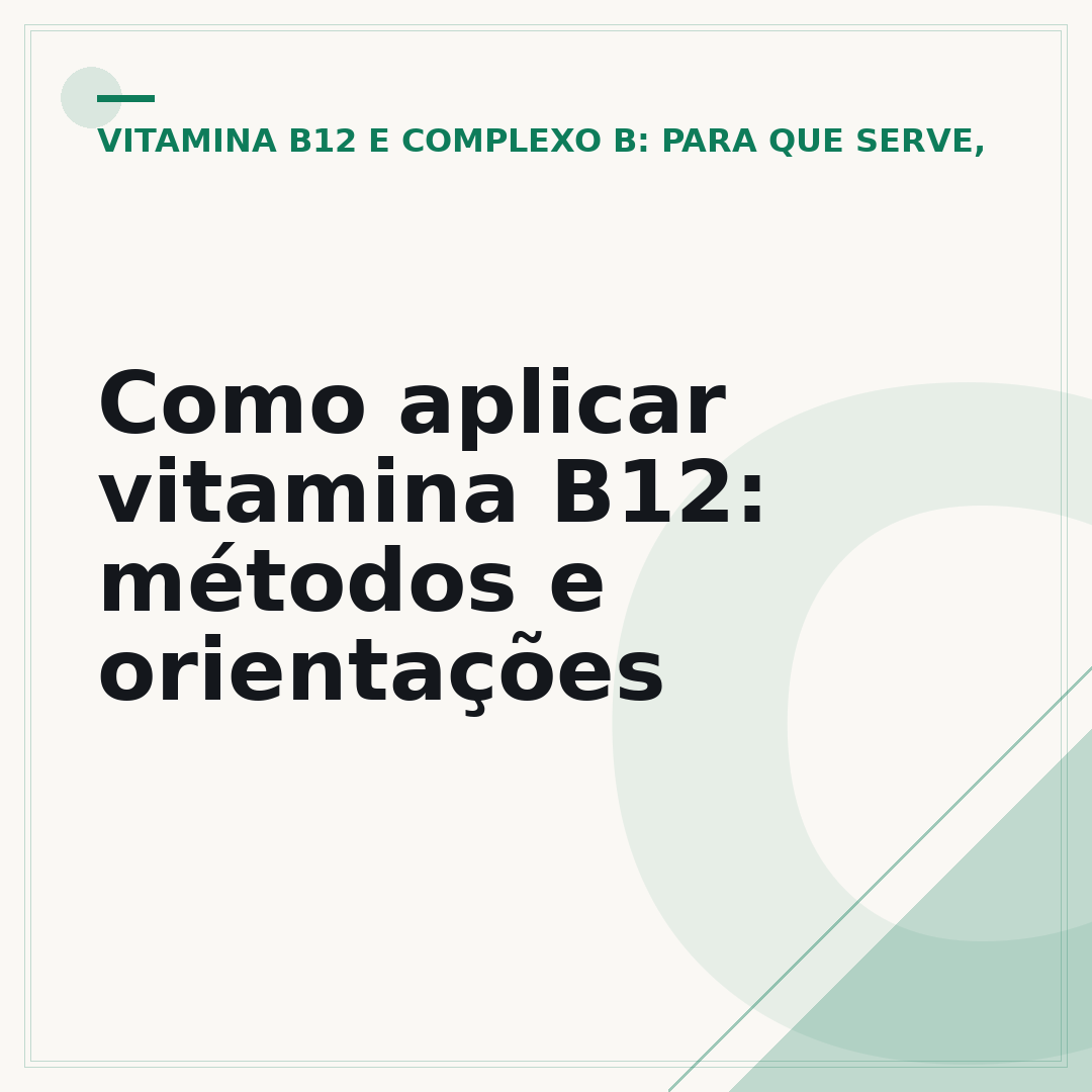 Como aplicar vitamina B12: métodos e orientações