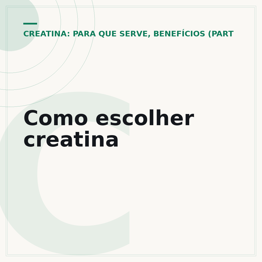 Como escolher creatina