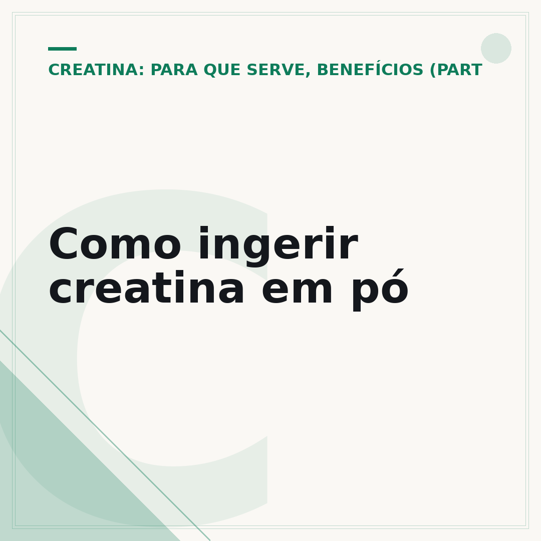 Como ingerir creatina em pó