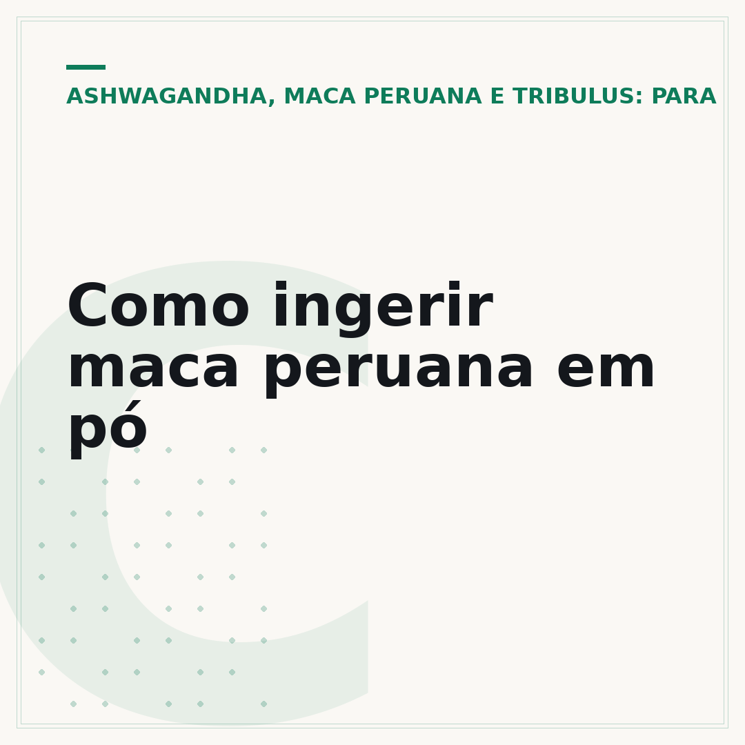 Como ingerir maca peruana em pó
