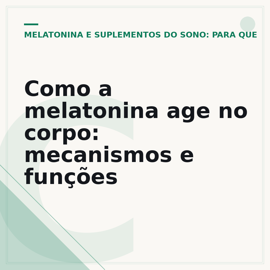Como a melatonina age no corpo: mecanismos e funções