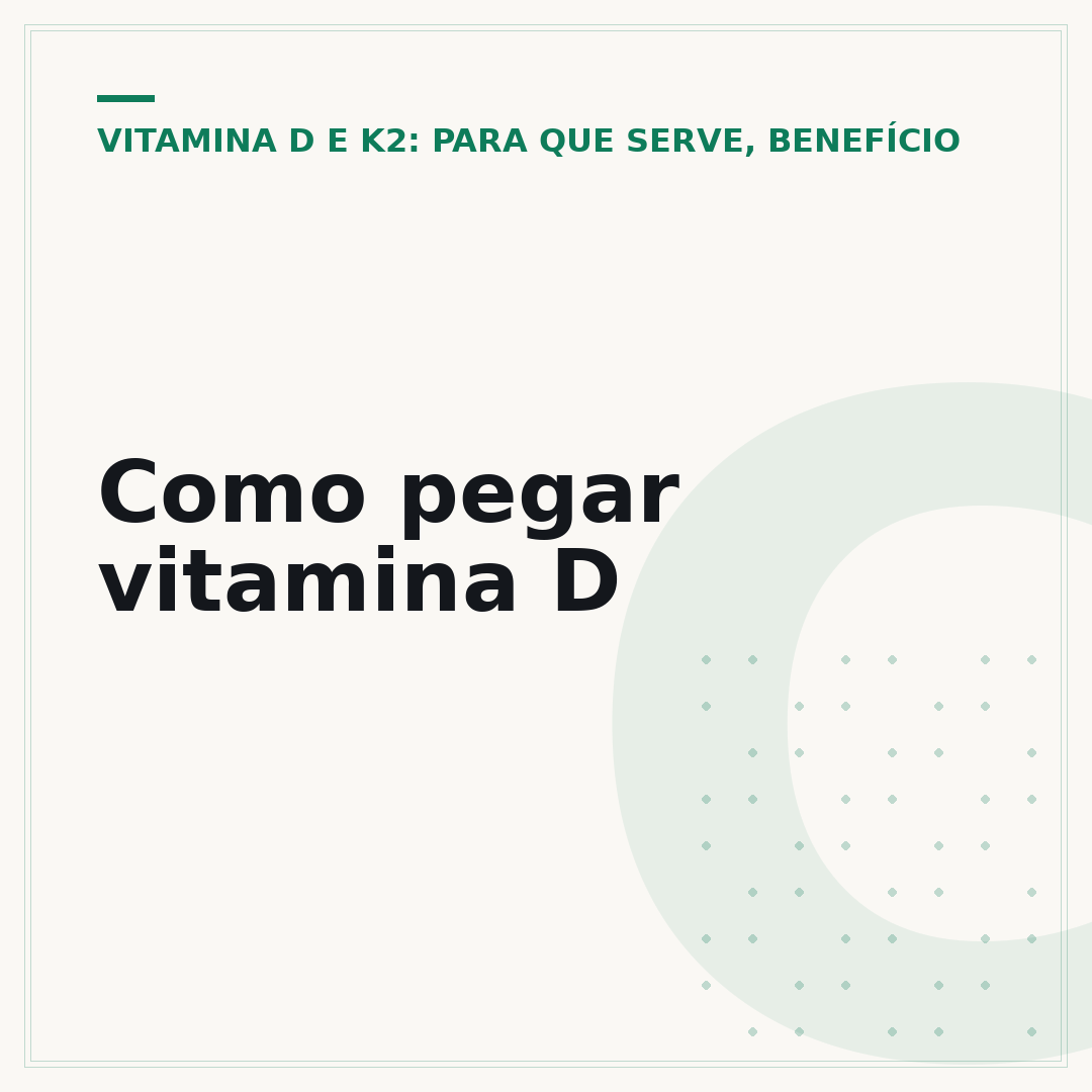 Como pegar vitamina D