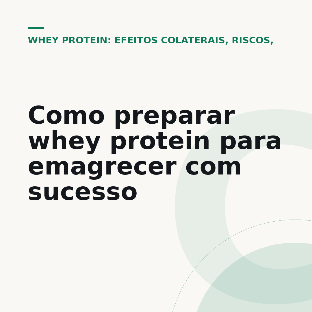 Como preparar whey protein para emagrecer com sucesso