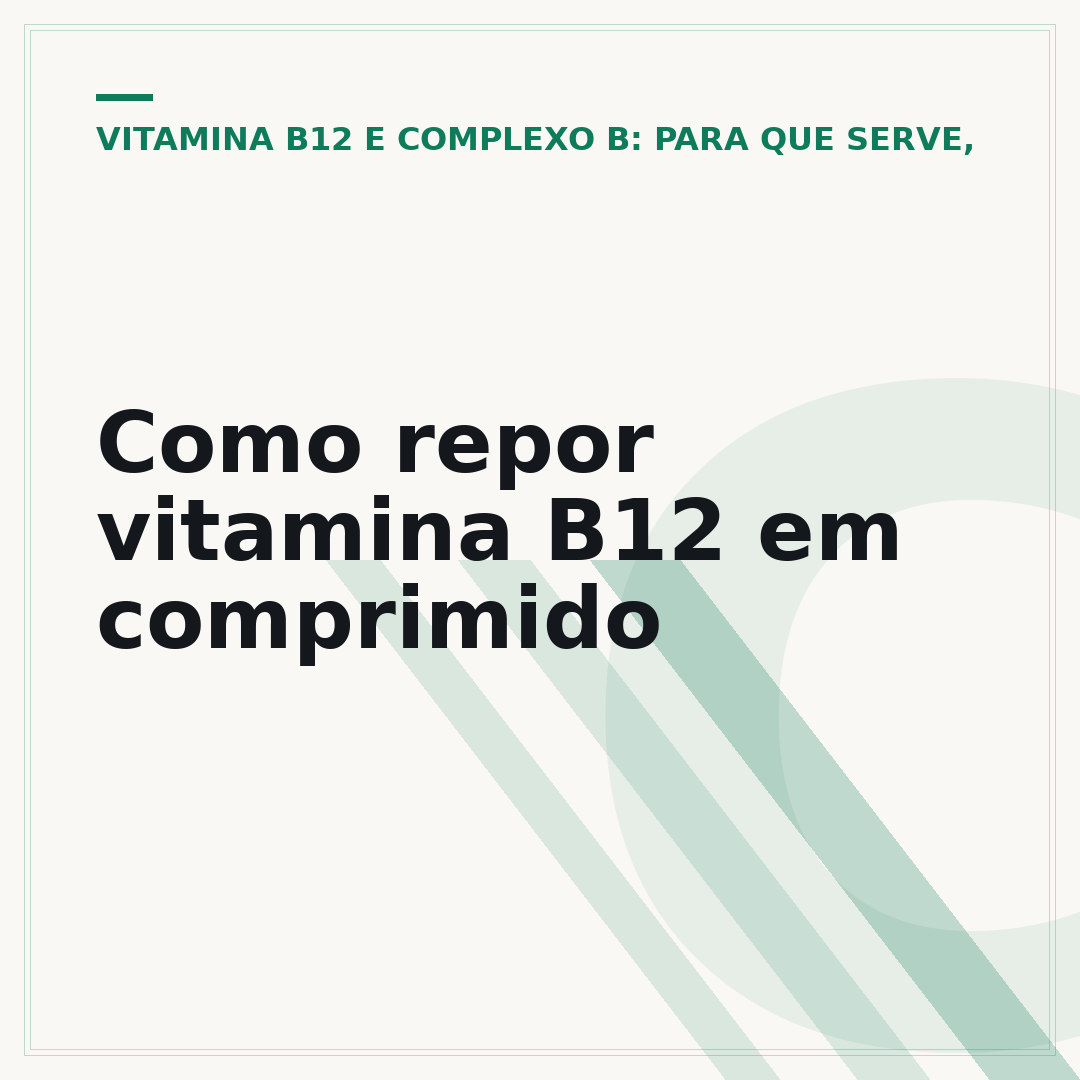 Como repor vitamina B12 em comprimido