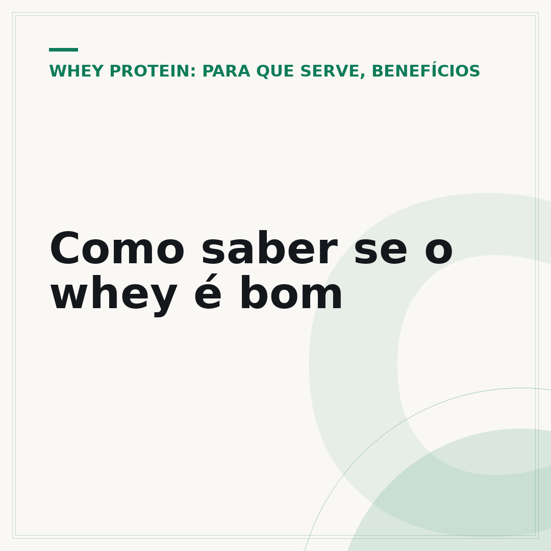 Como saber se o whey é bom