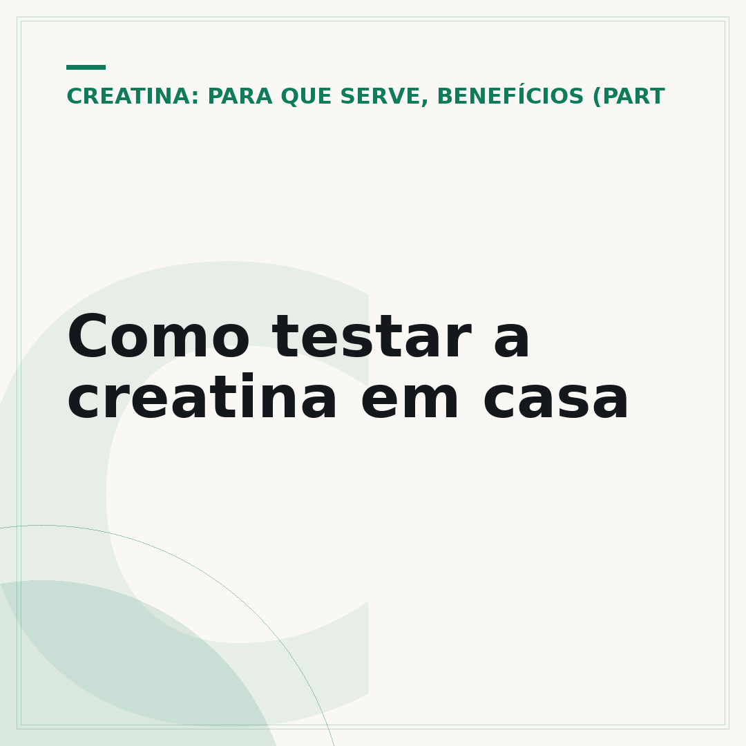 Como testar a creatina em casa
