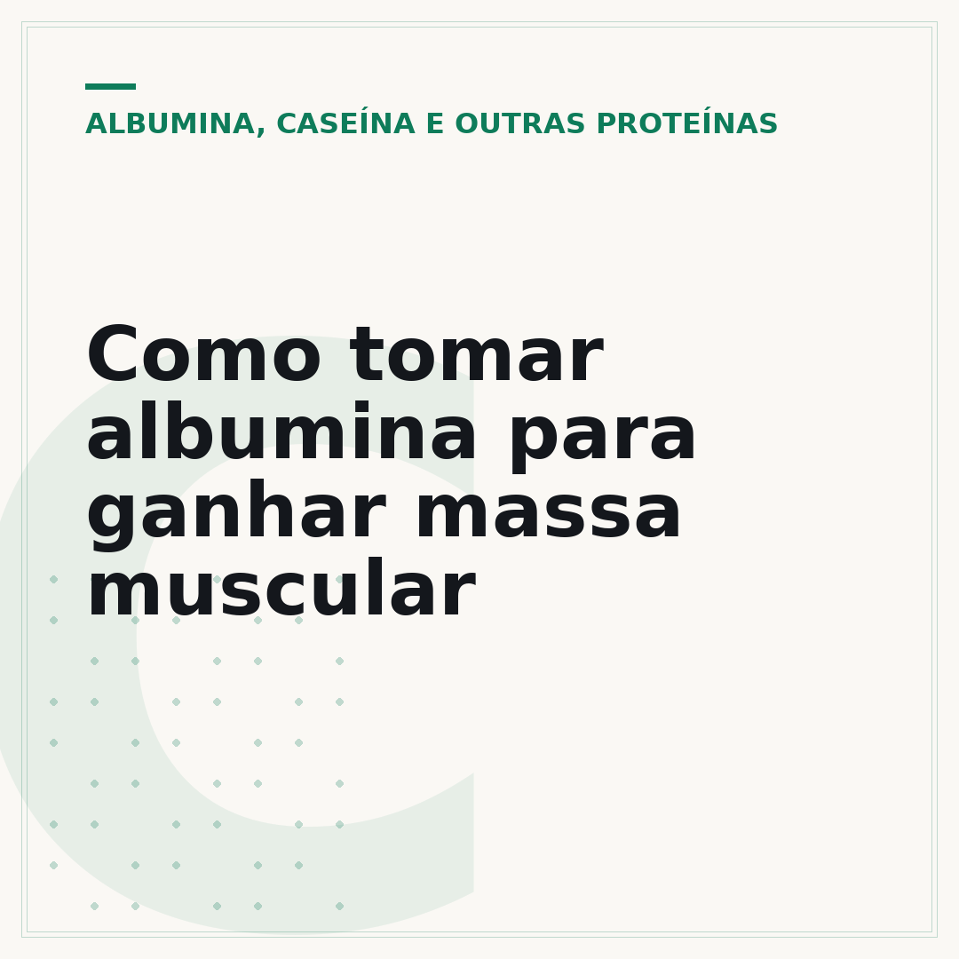 Como tomar albumina para ganhar massa muscular